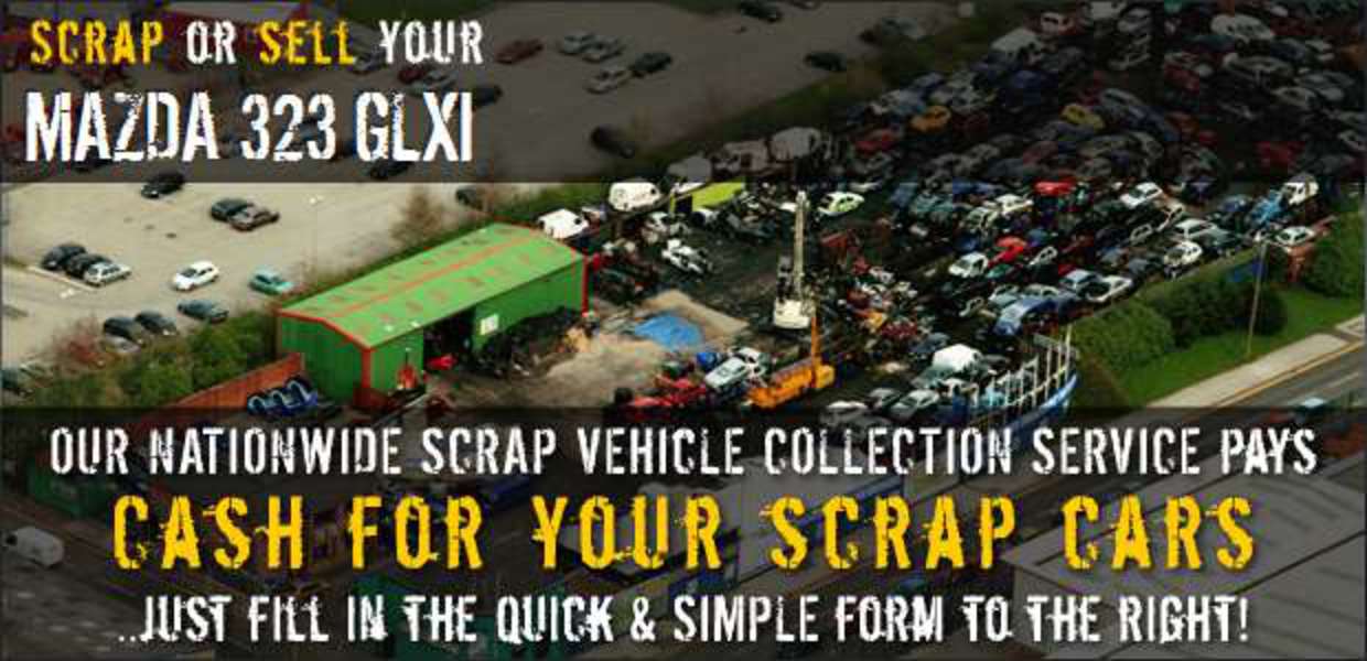 Ferraillez ou vendez votre Mazda 323 GLXI - notre collection nationale de véhicules de ferraille