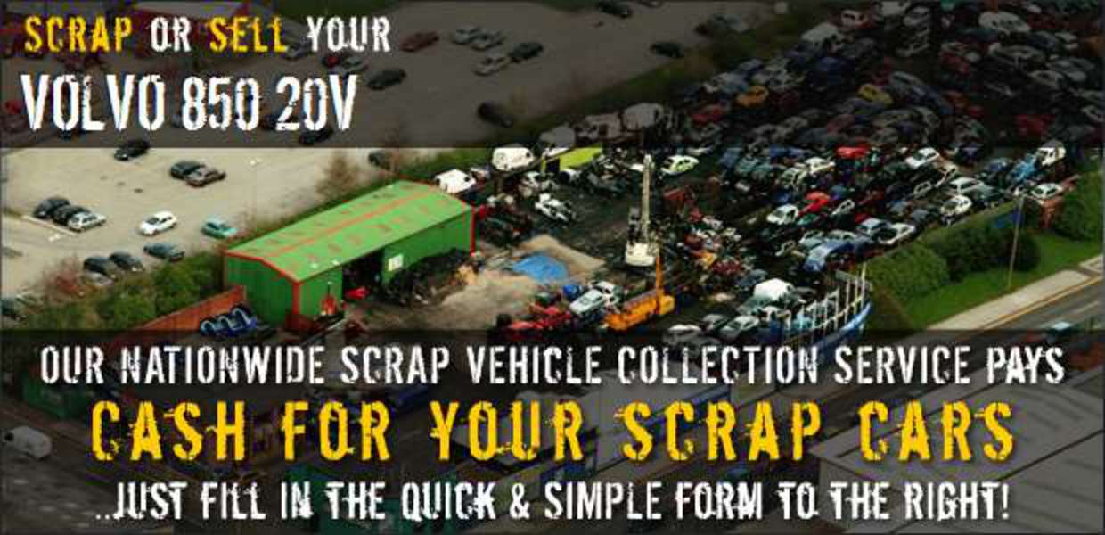 Ferraillez ou vendez votre Volvo 850 20V - notre collection nationale de véhicules de ferraille