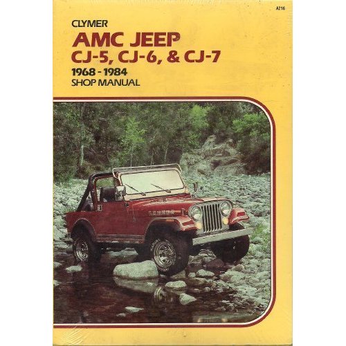 AMC Jeep CJ-5, CJ-6 et CJ-7, 1968-1981 manuel d'atelier
